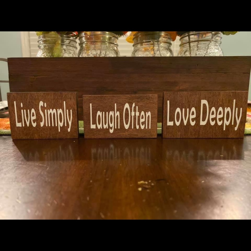 Live simply, laugh often, love deeply mini signs.